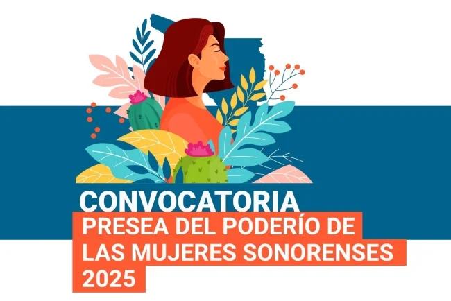 Congreso de Sonora lanza convocatoria para la Presea del Poderío de las Mujeres Sonorenses 2025