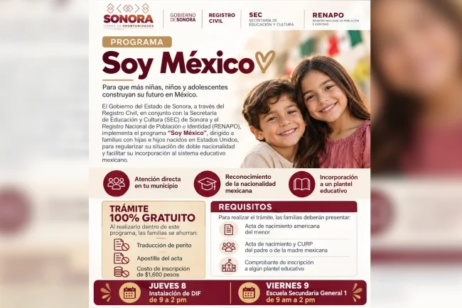 Programa “Soy México” ofrecerá regularización gratuita a menores nacidos en Estados Unidos en Nogales