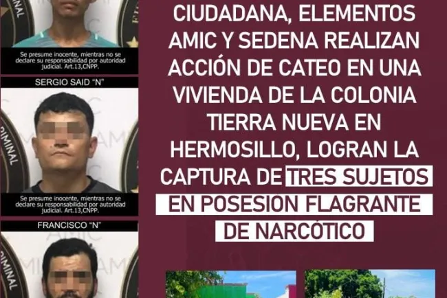 Detienen a 3 en tras cateo en Tierra Nueva