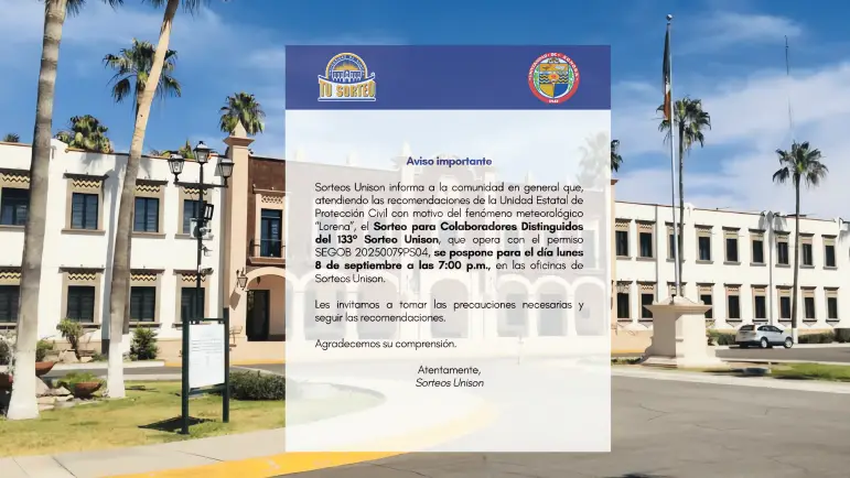 Sorteo Unison 133°: Nueva fecha por el huracán Lorena
