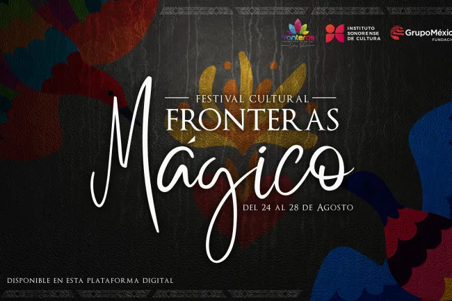 Comparte Fronteras la magia de su cultura