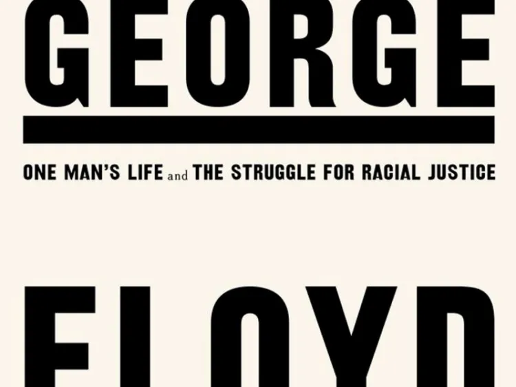 Biografía de George Floyd se publicará en mayo del 2022