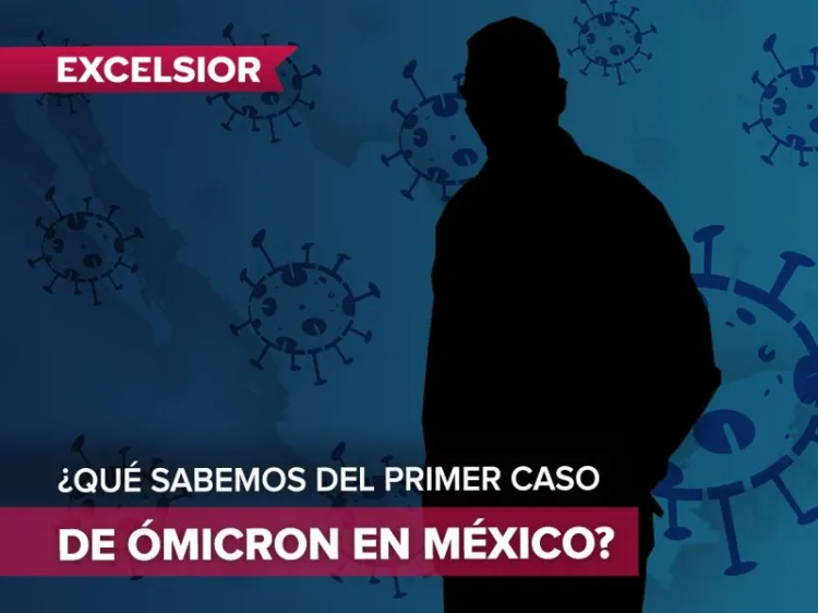 Empresario sudafricano y vacunado con Pfizer, primer caso de Ómicron en México