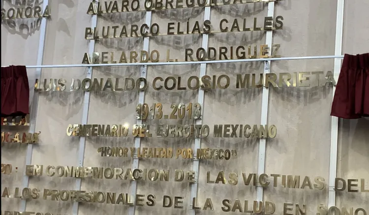 Devela Gobernador
nombre de Luis Donaldo Colosio en el Congreso del Estado