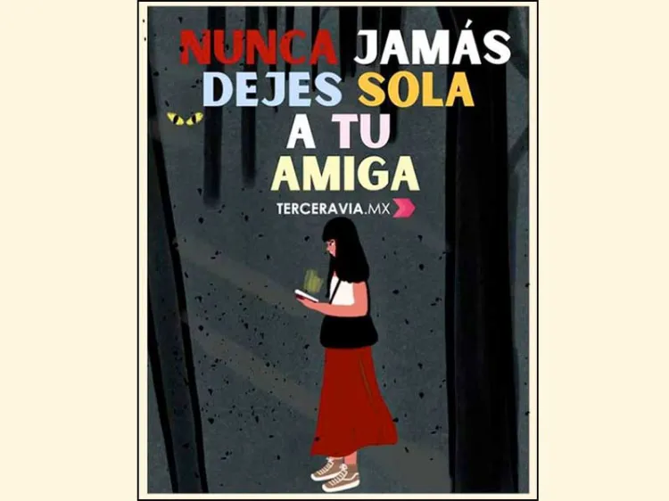 Lanzan campaña #NosFaltaDebanhi, 'nunca jamás dejes sola a tu amiga'