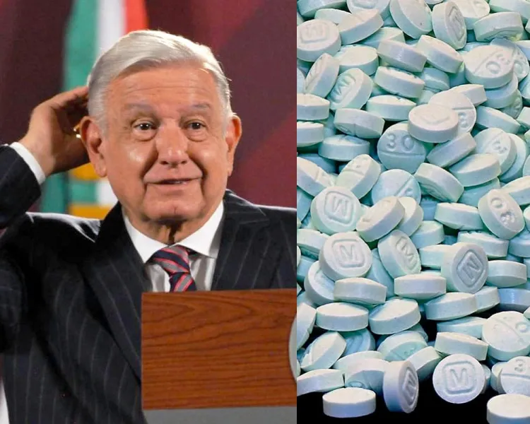 Va AMLO contra el fentanilo y otras drogas sintéticas con reformas