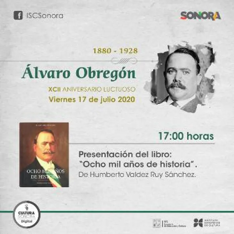 Celebrarán el Aniversario luctuoso de Alvaro Obregón