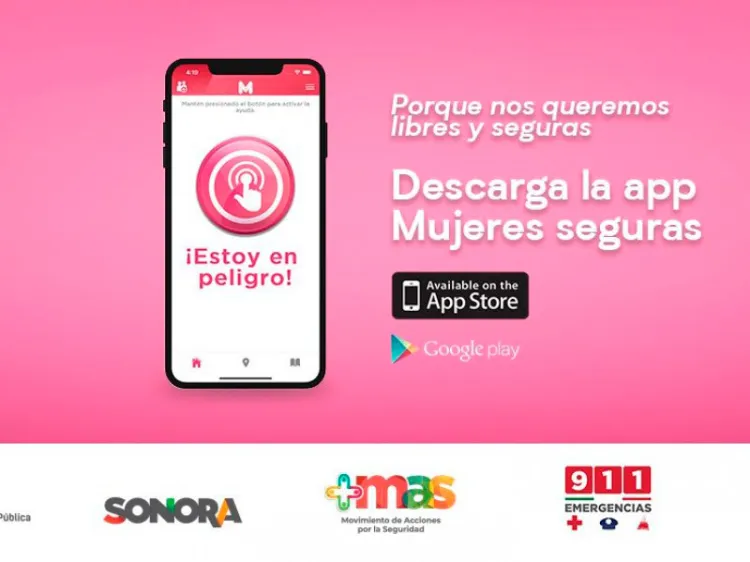 Más de 53 mil sonorenses han descargado App Mujeres Seguras